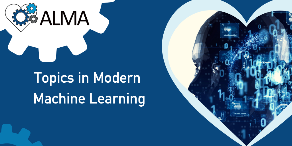 Topics in Modern Machine Learning